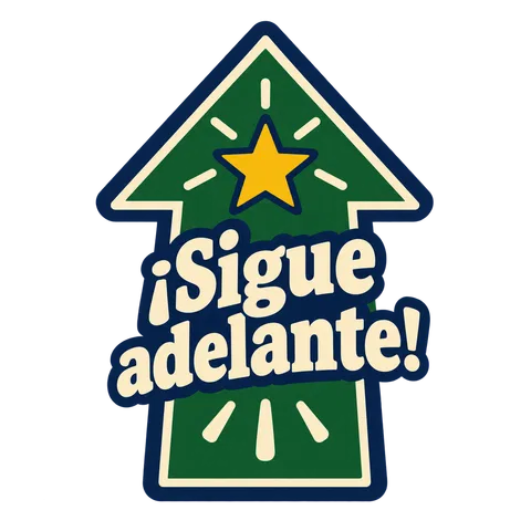 Sigue adelante
